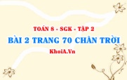 Bài 2 trang 70 Toán 8 Chân trời sáng tạo Tập 2